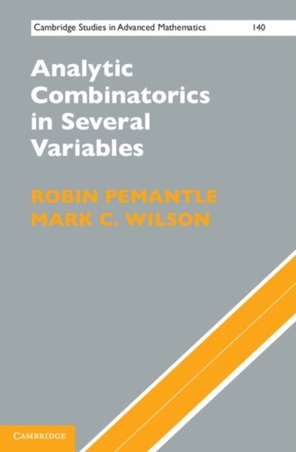 Mark C. Wilson, Robin Pemantle - Analytic Combinatorics in Several Variables, E-bok