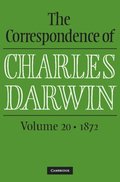 Correspondence of Charles Darwin: Volume 20, 1872
