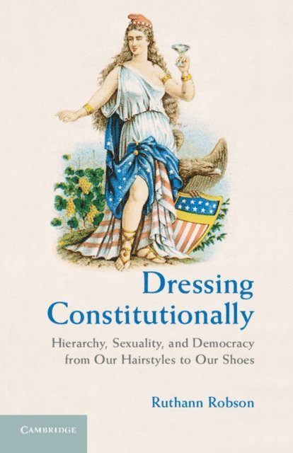 Ruthann Robson - Dressing Constitutionally, E-bok