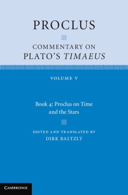 Proclus - Proclus: Commentary on Plato's Timaeus: Volume 5, Book 4, E-bok