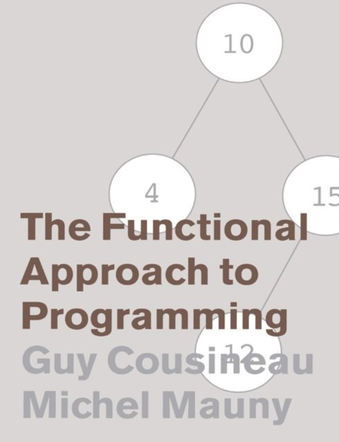 Michel Mauny, Guy Cousineau - Functional Approach to Programming, E-bok