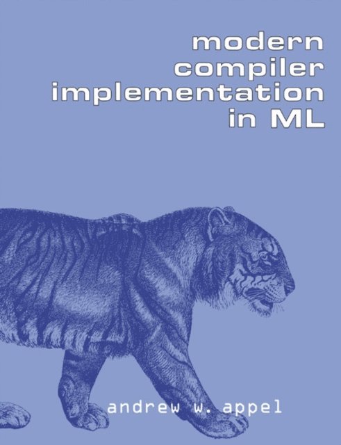 Andrew W. Appel - Modern Compiler Implementation in ML, E-bok
