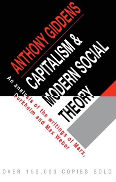 Anthony Giddens - Capitalism and Modern Social Theory, E-bok