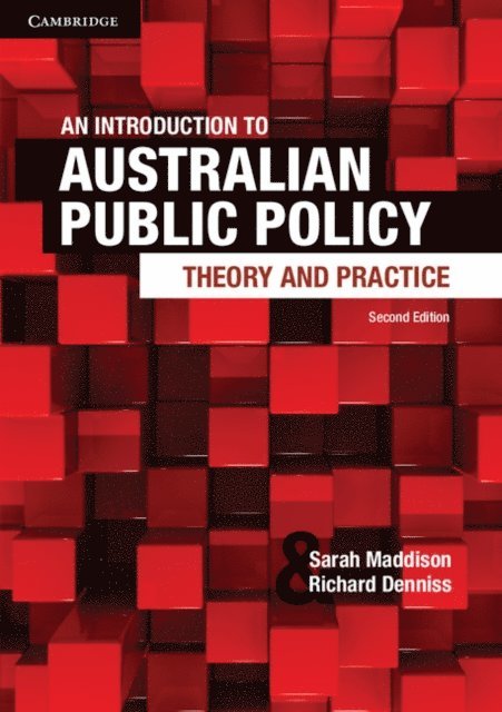 Richard Denniss, Sarah Maddison - Introduction to Australian Public Policy, E-bok