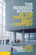 Business School in the Twenty-First Century