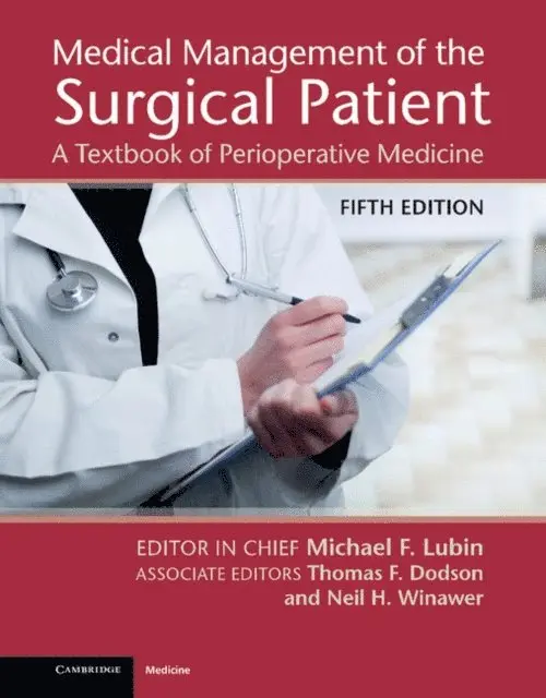 Neil H. Winawer, Thomas F. Dodson, Michael F. Lubin - Medical Management of the Surgical Patient, E-bok. Tillgänglighet: Lägg i varukorg