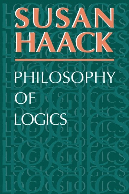 Susan Haack - Philosophy of Logics, E-bok