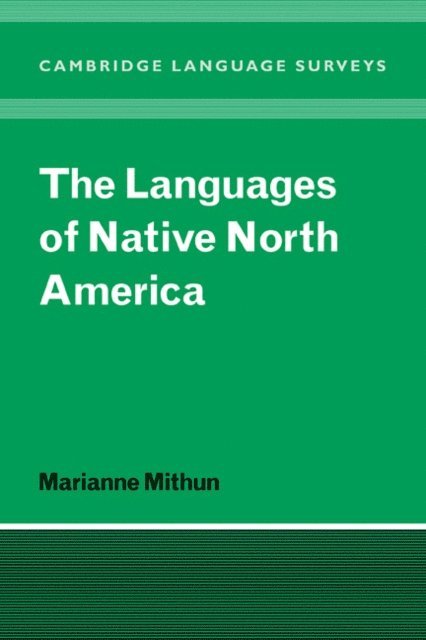 Marianne Mithun - Languages of Native North America, E-bok