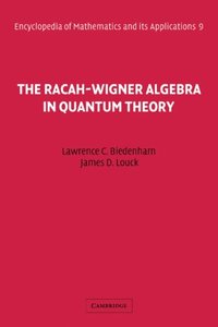 Racah-Wigner Algebra in Quantum Theory