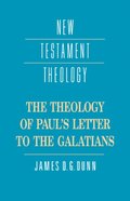 Theology of Paul's Letter to the Galatians