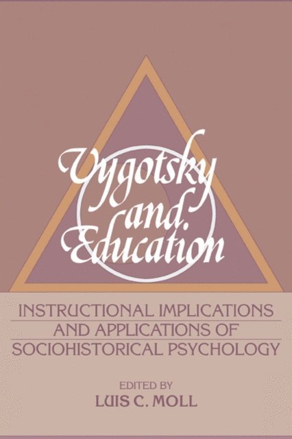 Luis C. Moll - Vygotsky and Education, E-bok
