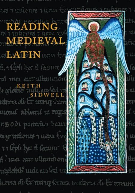 Keith Sidwell - Reading Medieval Latin, E-bok