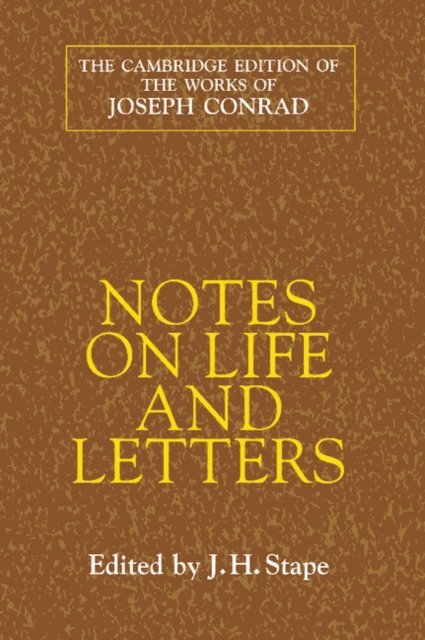 Joseph Conrad, J. H. Stape - Notes on Life and Letters, E-bok