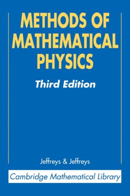 Bertha Jeffreys, Harold Jeffreys - Methods of Mathematical Physics, E-bok