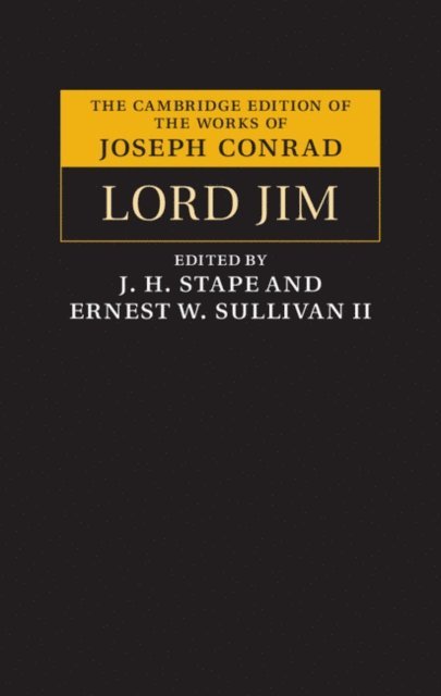 Joseph Conrad, II Ernest W. Sullivan, J. H. Stape - Lord Jim, E-bok