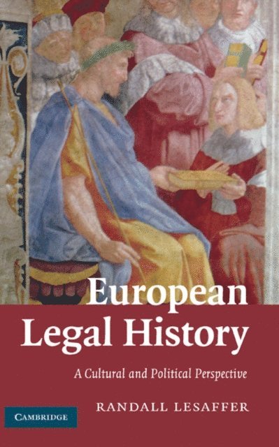 Randall Lesaffer - European Legal History, E-bok