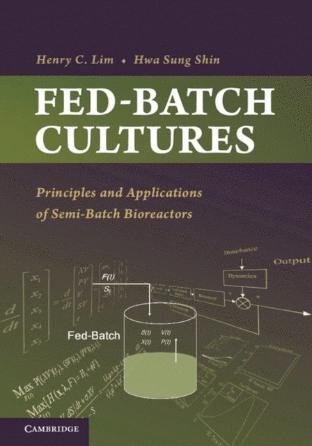 Hwa Sung Shin, Henry C. Lim - Fed-Batch Cultures, E-bok
