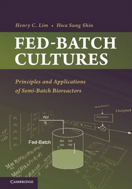 Hwa Sung Shin, Henry C. Lim - Fed-Batch Cultures, E-bok