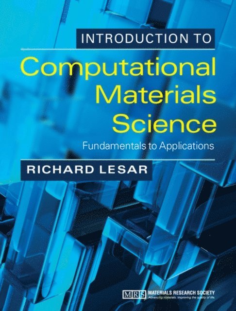 Richard LeSar - Introduction to Computational Materials Science, E-bok
