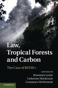 Law, Tropical Forests and Carbon