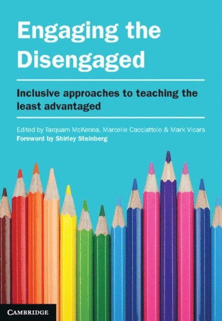 Mark Vicars, Marcelle Cacciattolo, Tarquam McKenna - Engaging the Disengaged, E-bok