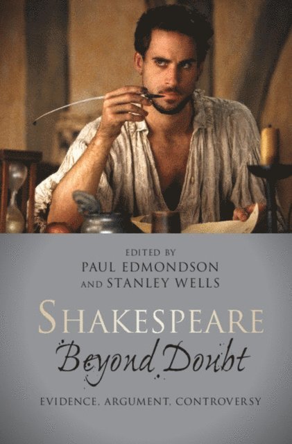 Stanley Wells, Paul Edmondson - Shakespeare beyond Doubt, E-bok