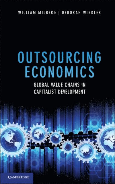 Deborah Winkler, William Milberg - Outsourcing Economics, E-bok