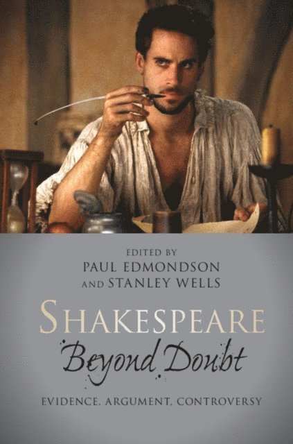Stanley Wells, Paul Edmondson - Shakespeare beyond Doubt, E-bok