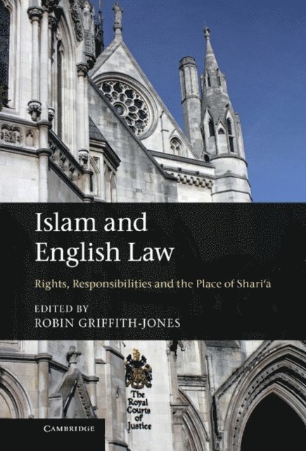 Robin Griffith-Jones - Islam and English Law, E-bok