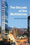 Decade of the Multilatinas