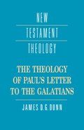 Theology of Paul's Letter to the Galatians