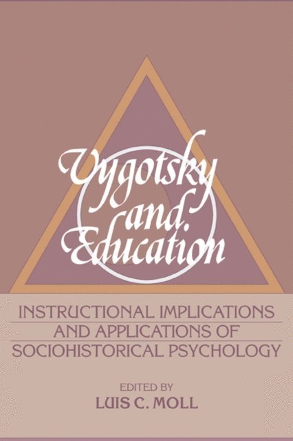 Luis C. Moll - Vygotsky and Education, E-bok