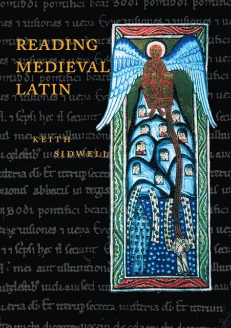Keith Sidwell - Reading Medieval Latin, E-bok