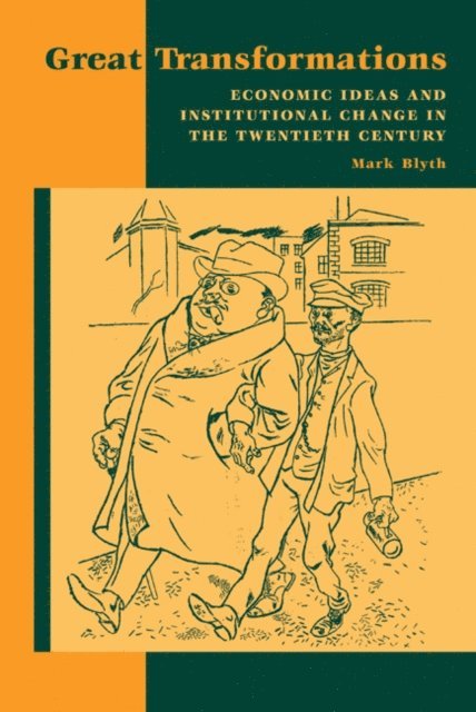 Mark Blyth - Great Transformations, E-bok