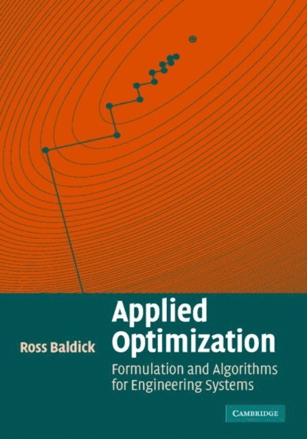 Ross Baldick - Applied Optimization, E-bok