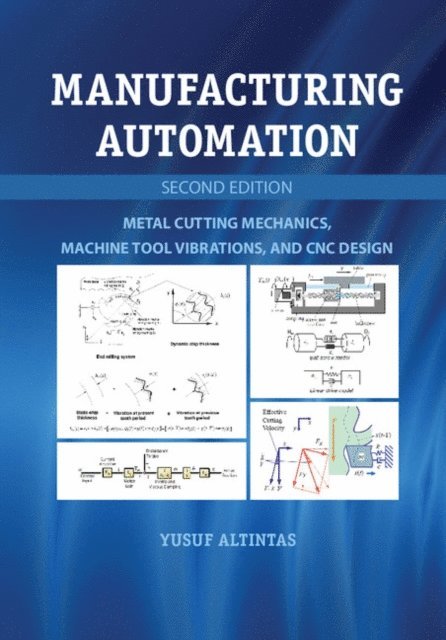 Yusuf Altintas - Manufacturing Automation, E-bok