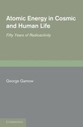 Atomic Energy in Cosmic and Human Life