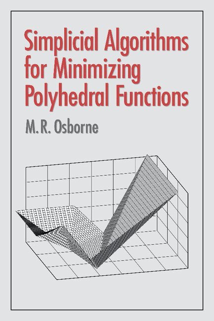 M. R. Osborne - Simplicial Algorithms for Minimizing Polyhedral Functions, Häftad