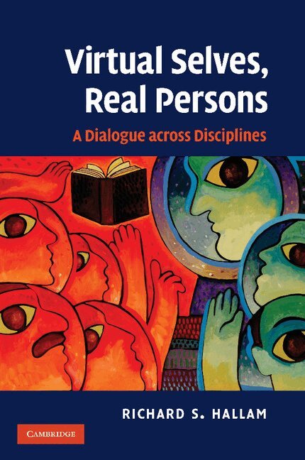 Richard S. Hallam - Virtual Selves, Real Persons, Häftad. Tillgänglighet: Lägg i varukorg