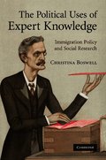 The Political Uses of Expert Knowledge