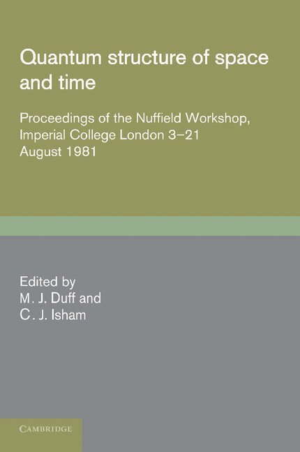 M. J. Duff, C. J. Isham - Quantum Structure of Space and Time, Häftad