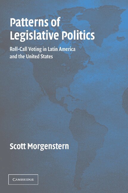 Scott Morgenstern - Patterns of Legislative Politics, Häftad. Tillgänglighet: Lägg i varukorg