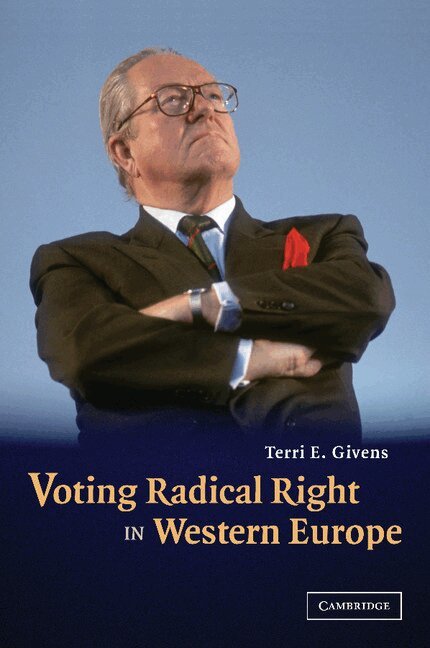 Terri E. Givens - Voting Radical Right in Western Europe, Häftad. Tillgänglighet: Lägg i varukorg