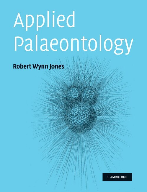 Robert Wynn Jones - Applied Palaeontology, Häftad. Tillgänglighet: Lägg i varukorg