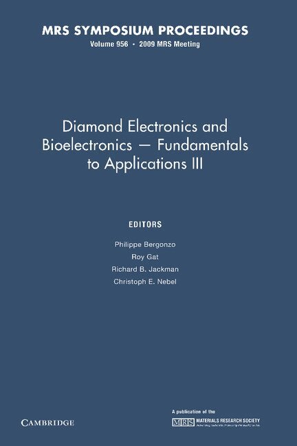 Philippe Bergonzo, James E. Butler, Richard B. Jackman, Kian Ping Loh, Milos Nesladek - Diamond Electronics and Bioelectronics - Fundamentals to Applications III: Volume 1203, Häftad