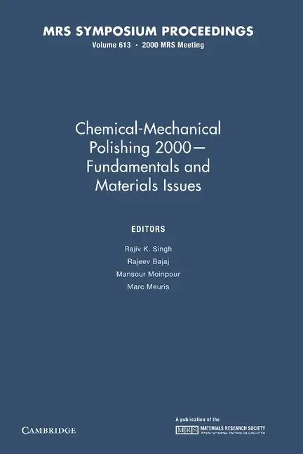 Chemical-Mechanical Polishing 2000 - Fundamentals and Materials Issues: Volume 613