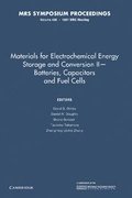 Materials for Electrochemical Energy Storage and Conversion II-Batteries, Capacitors and Fuel Cells: Volume 496
