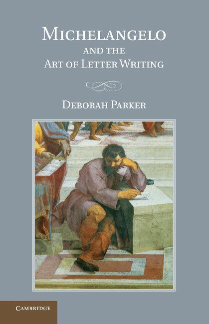 Deborah Parker - Michelangelo and the Art of Letter Writing, Häftad