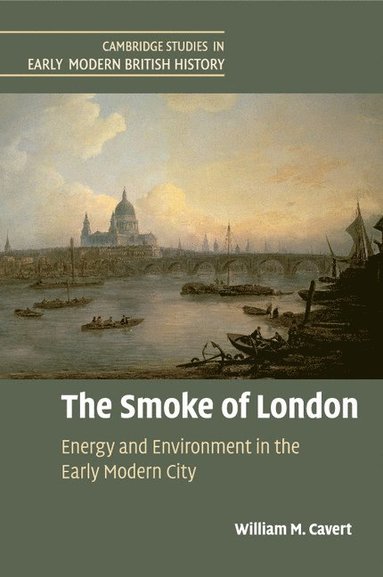 Smoke of London av William M Cavert, William M Cavert
