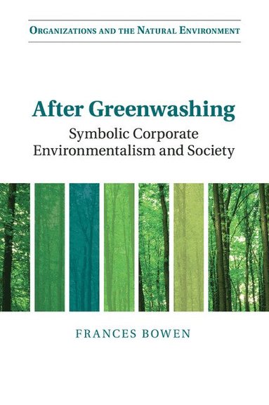 After Greenwashing by Frances Bowen, Frances Bowen